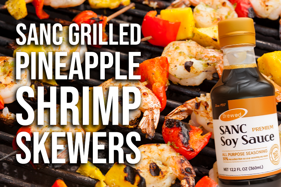 Grilled Pineapple Shrimp Skewers with SANC Soy Sauce