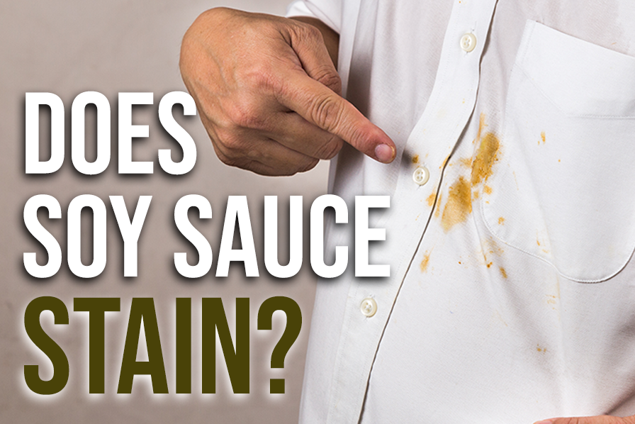 Does Soy Sauce Stain? How to Remove Soy Sauce Stains From Clothes, Carpet, and More