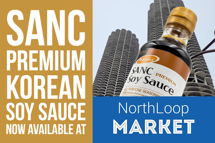 SANC Premium Korean Soy Sauce Is Now Available at North Loop Market in Chicago